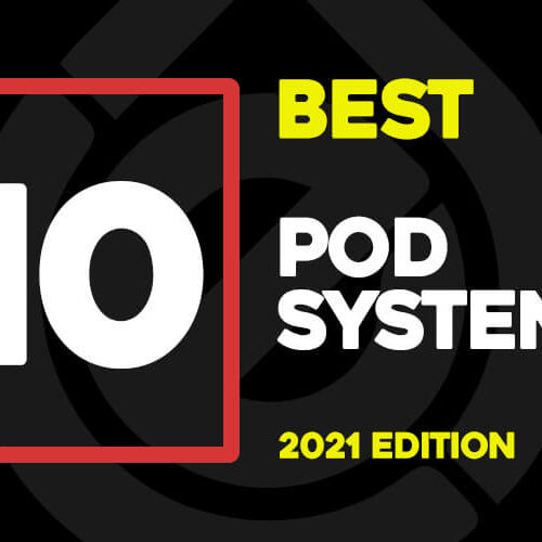 Best Pod Systems 2021