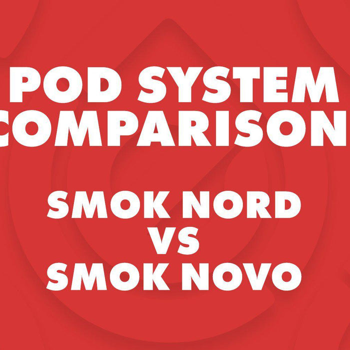 Pod System Comparison: Smok Nord vs Smok Novo